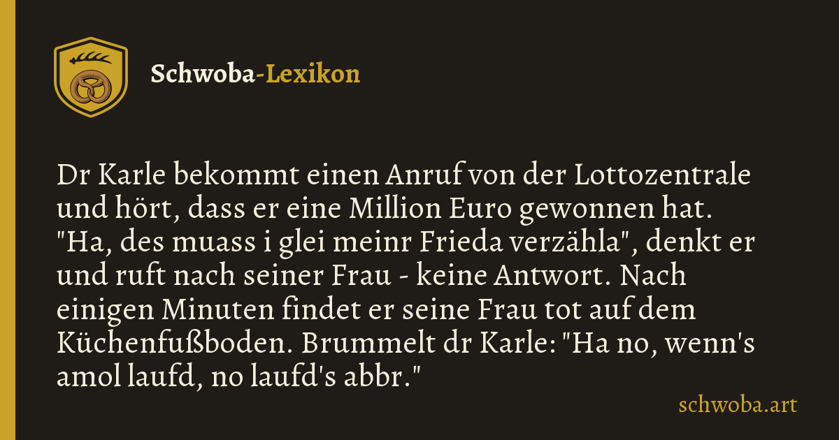 Grafik zum schwäbischen Witz: Einen Lauf haben