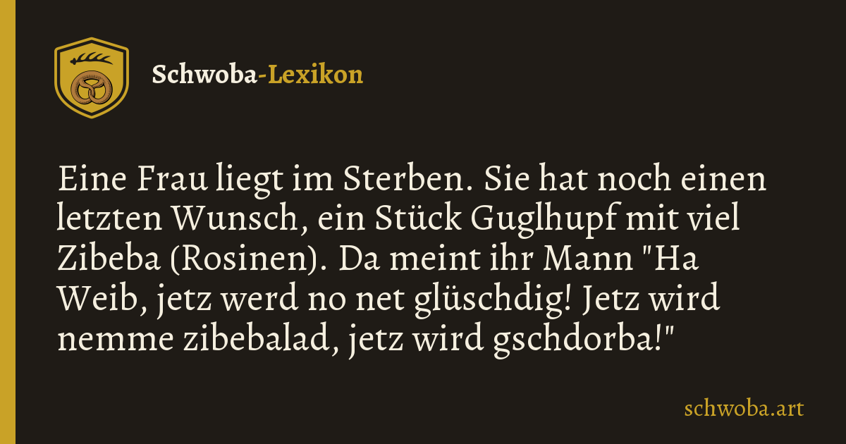 Grafik zum schwäbischen Witz: Letzter Wunsch
