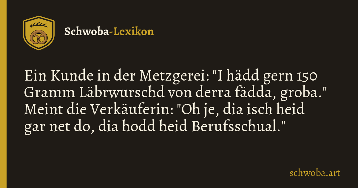 Grafik zum schwäbischen Witz: Metzgereifachverkäuferin