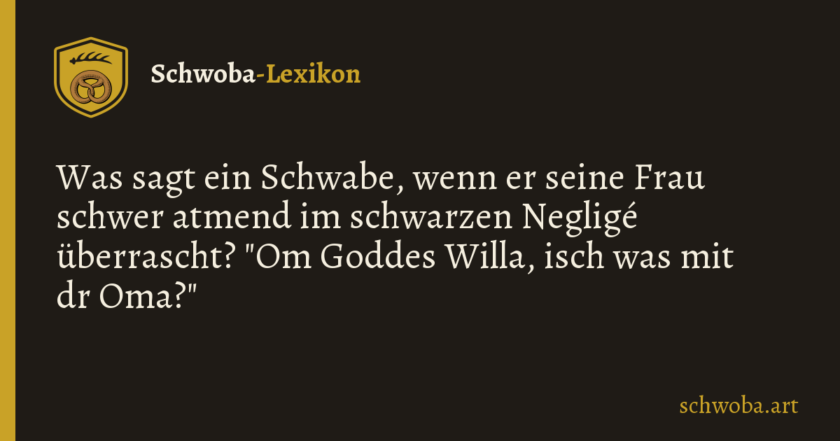 Grafik zum schwäbischen Witz: Naivität
