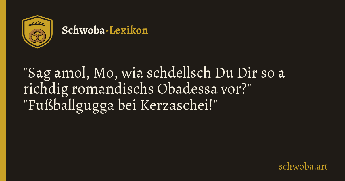 Grafik zum schwäbischen Witz: Romantik