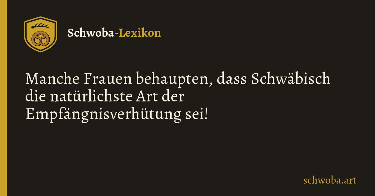 Grafik zum schwäbischen Witz: Sprachverhütung