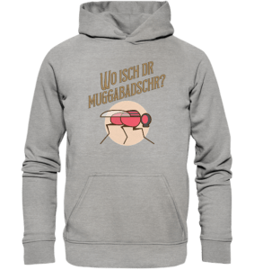 Wo isch dr Muggabadschr?